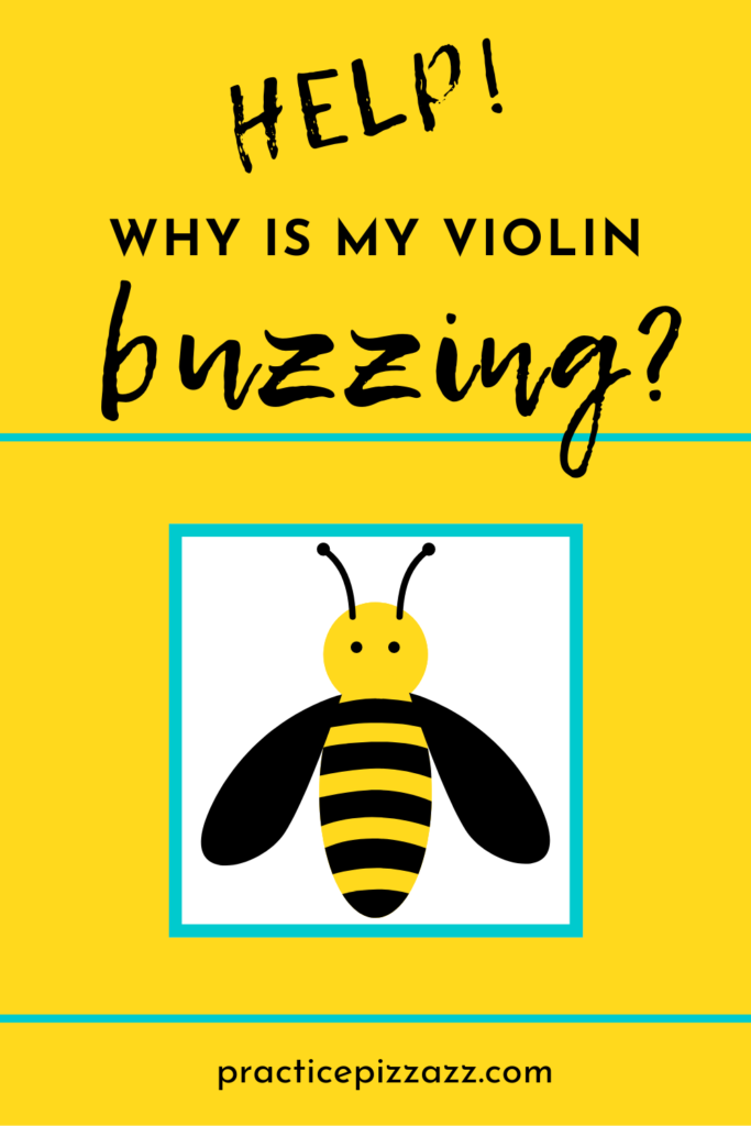 violin buzzing
